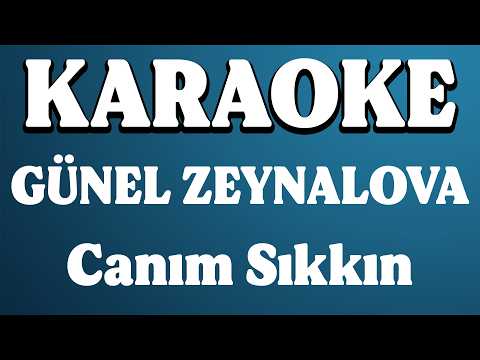 Günel Zeynelova - Canım Sıkkın