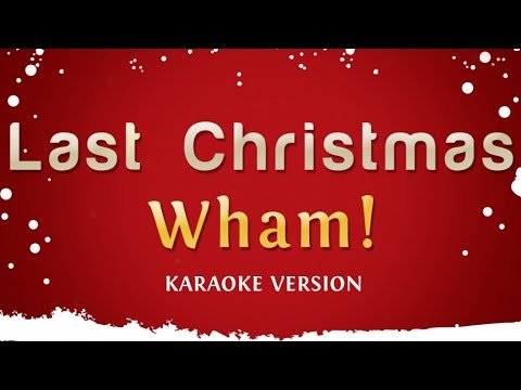 Wham! - Last Christmas (Pudding Mix Karaoke Version)