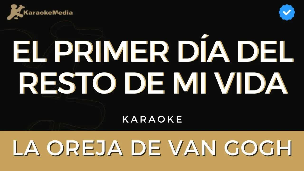 La Oreja de Van Gogh - El primer día del resto de mi vida