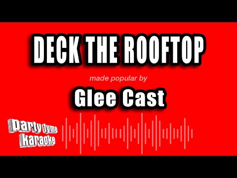Glee Cast - Deck The Rooftop
