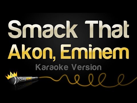 Akon, Eminem - Smack That