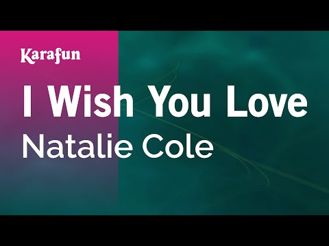 Natalie Cole - I Wish You Love