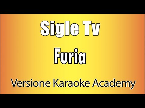 Sigle Tv - Furia