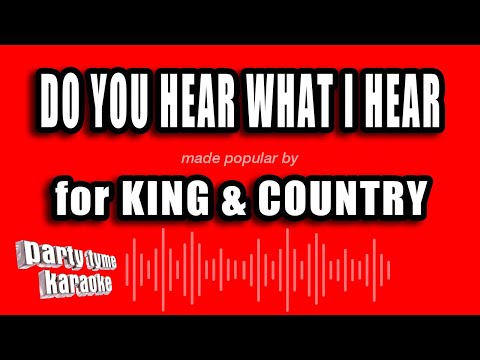 for KING & COUNTRY - Do You Hear What I Hear