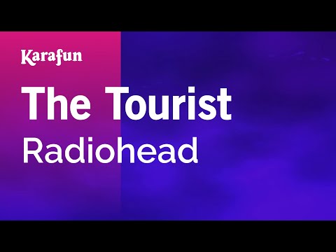 Radiohead - The Tourist
