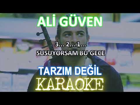 Ali Güven - Tarzım Değil