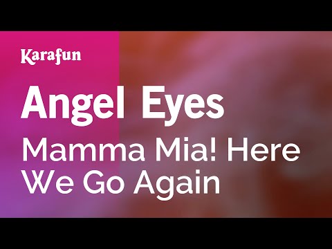 Mamma Mia! Here We Go Again - Angel Eyes