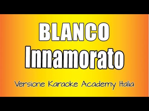 BLANCO - Innamorato