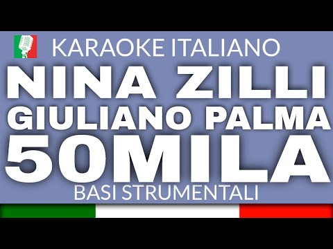 NINA ZILLI ft GIULIANO PALMA - 50 MILA