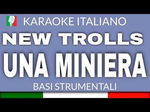NEW TROLLS - UNA MINIERA