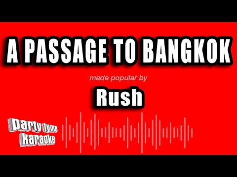Rush - A Passage To Bangkok