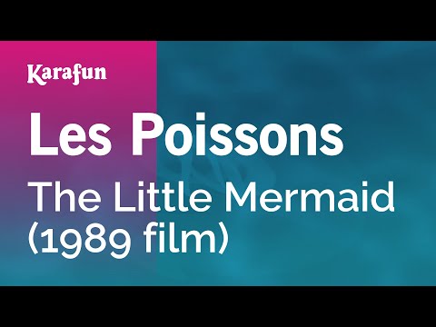 The Little Mermaid (1989 film) - Les Poissons