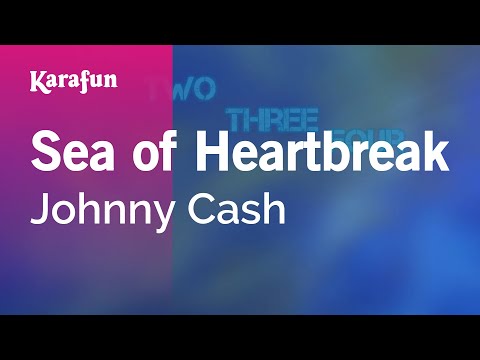 Johnny Cash - Sea of Heartbreak