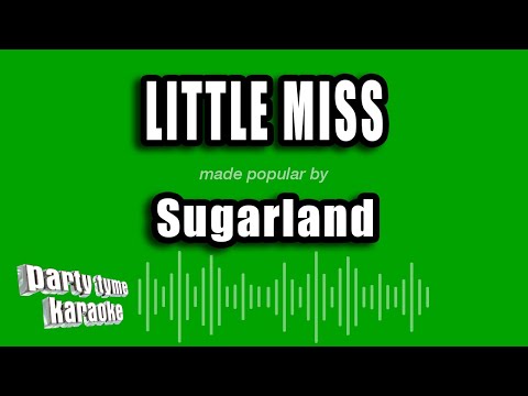 Sugarland - Little Miss