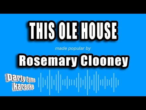 Rosemary Clooney - This Ole House