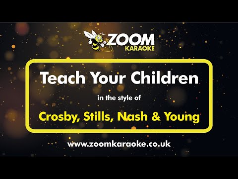 Crosby, Stills, Nash & Young - Teach Your Children