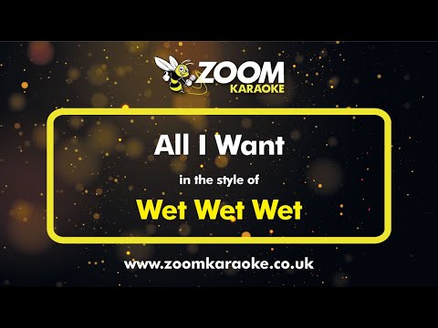 Wet Wet Wet - All I Want