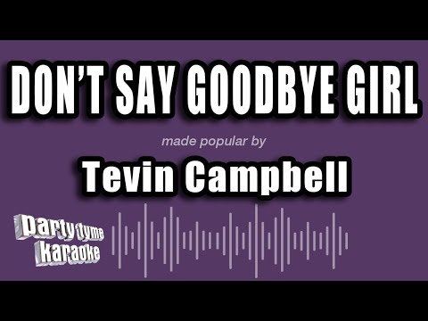 Tevin Campbell - Don't Say Goodbye Girl
