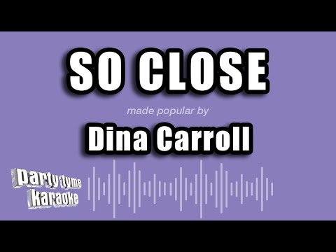 Dina Carroll - So Close