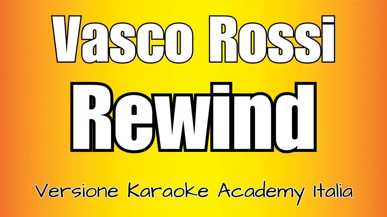 Vasco Rossi - Rewind