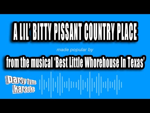 Best Little Whorehouse In Texas - A Lil' Bitty Pissant Country Place