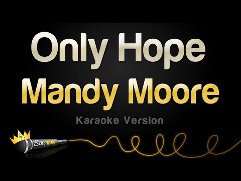Mandy Moore - Only Hope