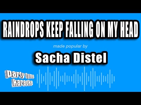 Sacha Distel - Raindrops Keep Falling On My Head