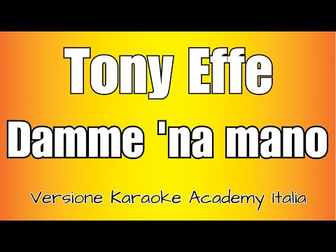 Tony Effe - DAMME ‘NA MANO