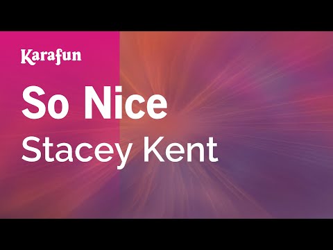 Stacey Kent - So Nice