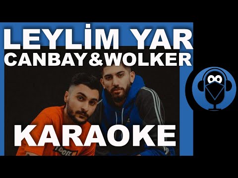 LEYLİM YAR - CANBAY & WOLKER / / Sözleri / Beat / COVER