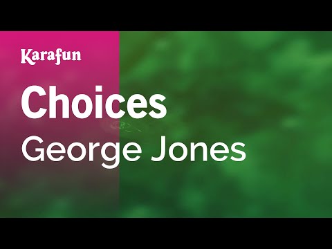George Jones - Choices