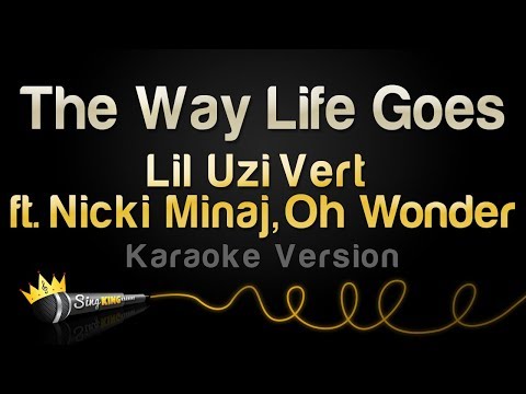 Lil Uzi Vert, Oh Wonder feat. Nicki Minaj - The Way Life Goes (Remix)
