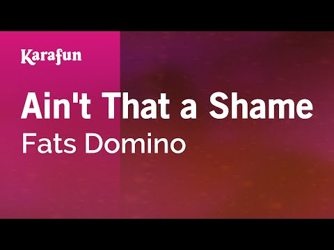 Fats Domino - Ain't That a Shame