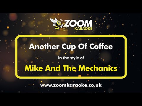 Mike And The Mechanics - Another Cup Of Coffee