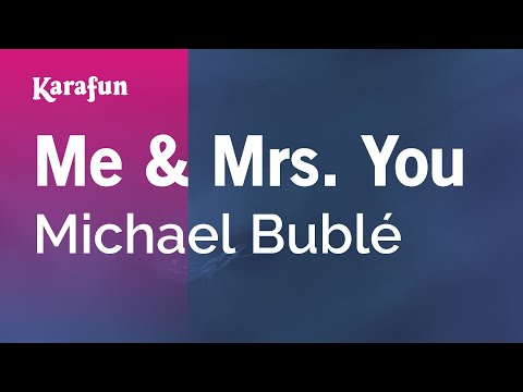 Michael Bublé - Me & Mrs. You