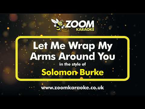 Solomon Burke - Let Me Wrap My Arms Around You Version from Zoom