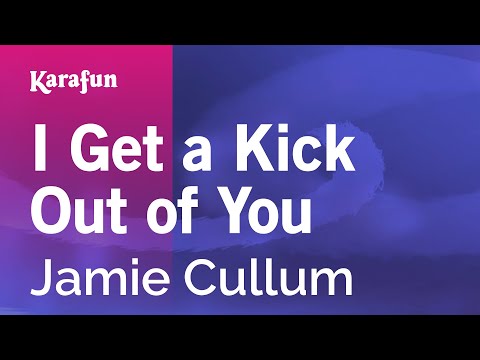 Jamie Cullum - I Get a Kick Out of You