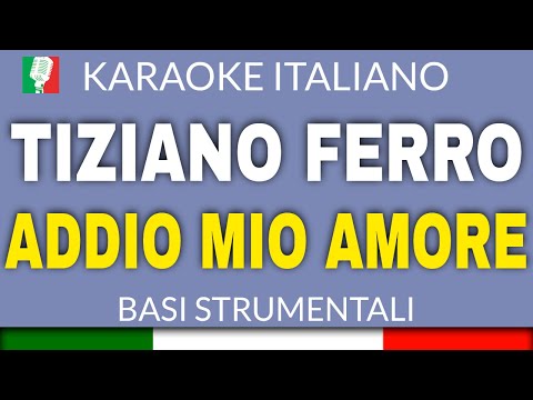TIZIANO FERRO - ADDIO MIO AMORE