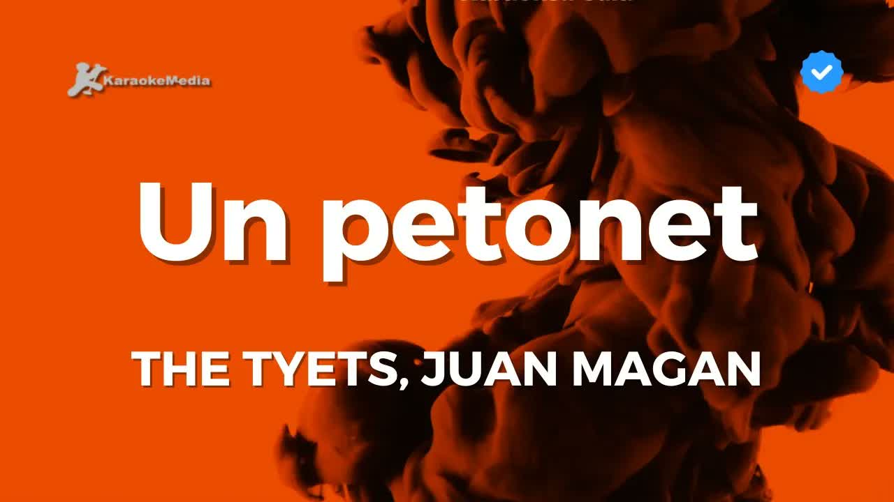 The Tyets, Juan Magan - Un petonet