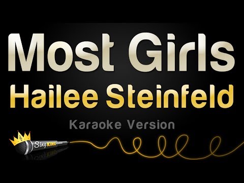 Hailee Steinfeld - Most Girls
