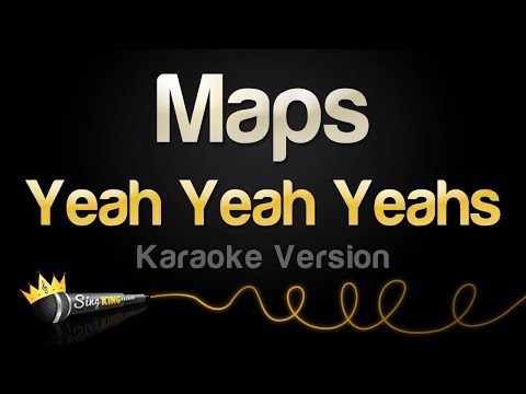 Yeah Yeah Yeahs - Maps