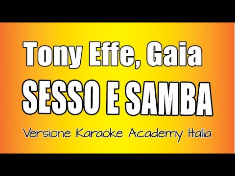 Tony Effe, Gaia - Sesso e samba