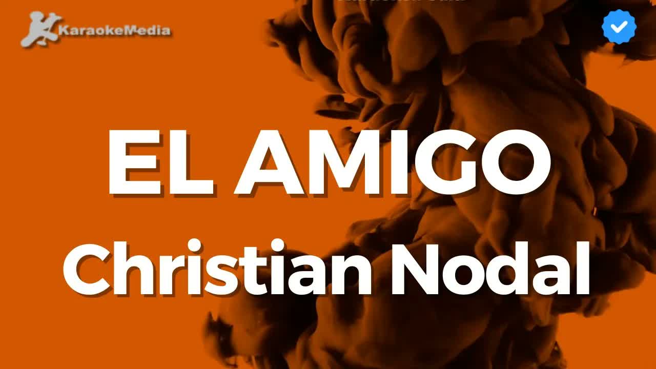 Christian Nodal - El amigo