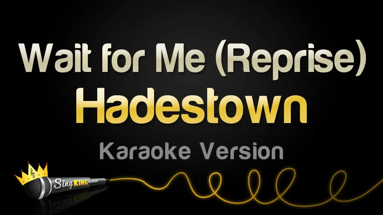 Hadestown - Wait for Me (Reprise)