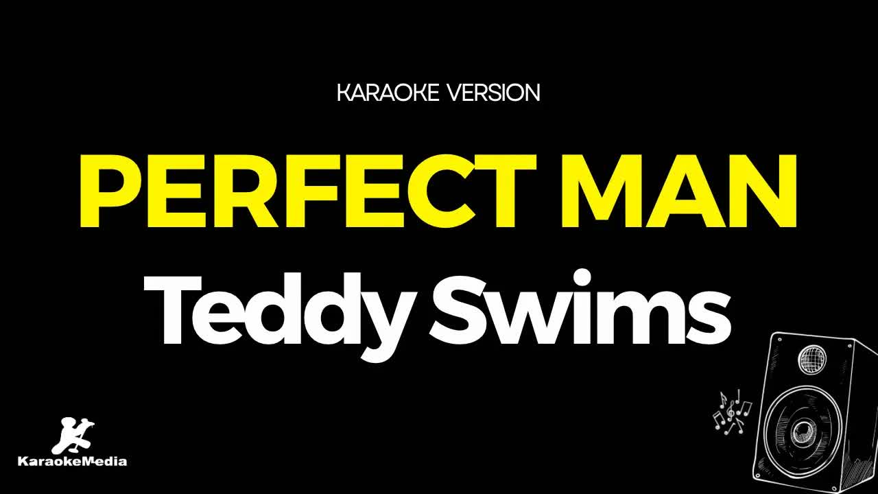 Teddy Swims - Perfect Man