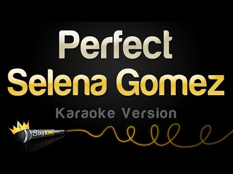Selena Gomez - Perfect
