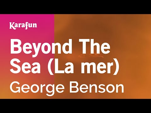 George Benson - Beyond The Sea (La mer)