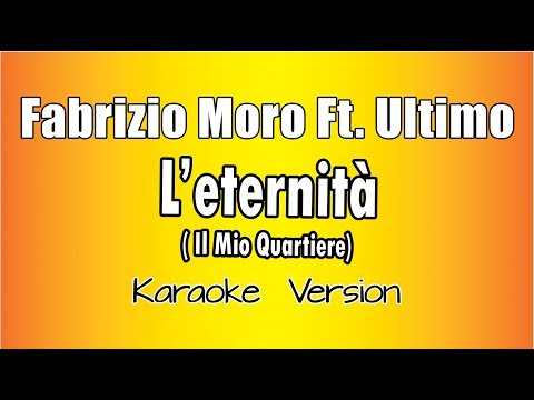 Fabrizio Moro Ft. Ultimo - L’eternità (Karaoke Academy Italia version)