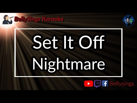 Set It Off - Nightmare
