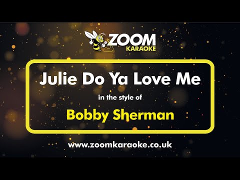 Bobby Sherman - Julie Do Ya Love Me